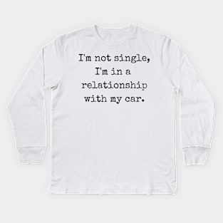 Car Love: The Perfect Relationship Kids Long Sleeve T-Shirt